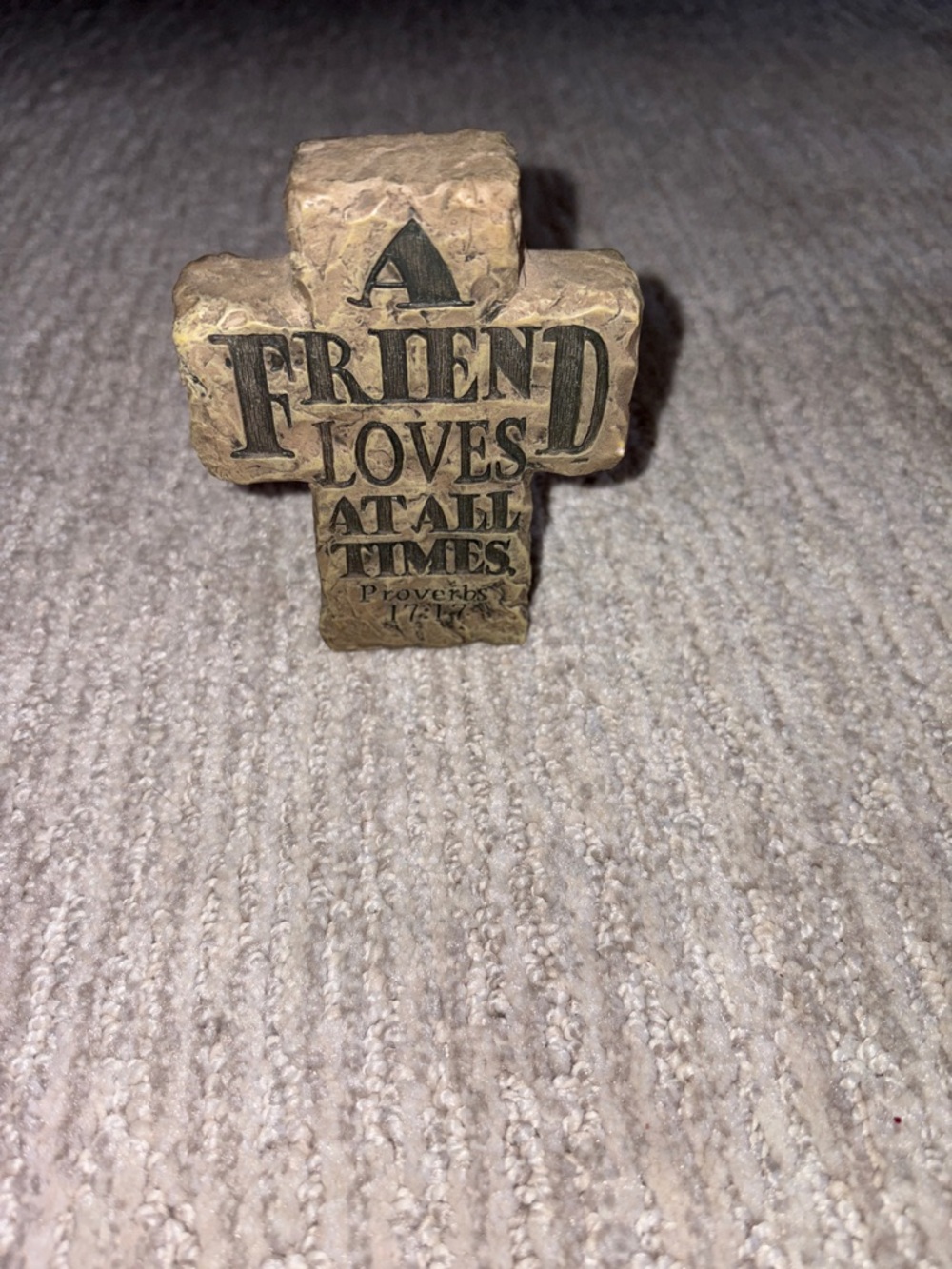 Proverbs 17:17 "A Friend Loves at All Times" faux stone cross collectible